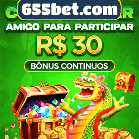 655bet.com Ganhe R$ 100,00 Gratis